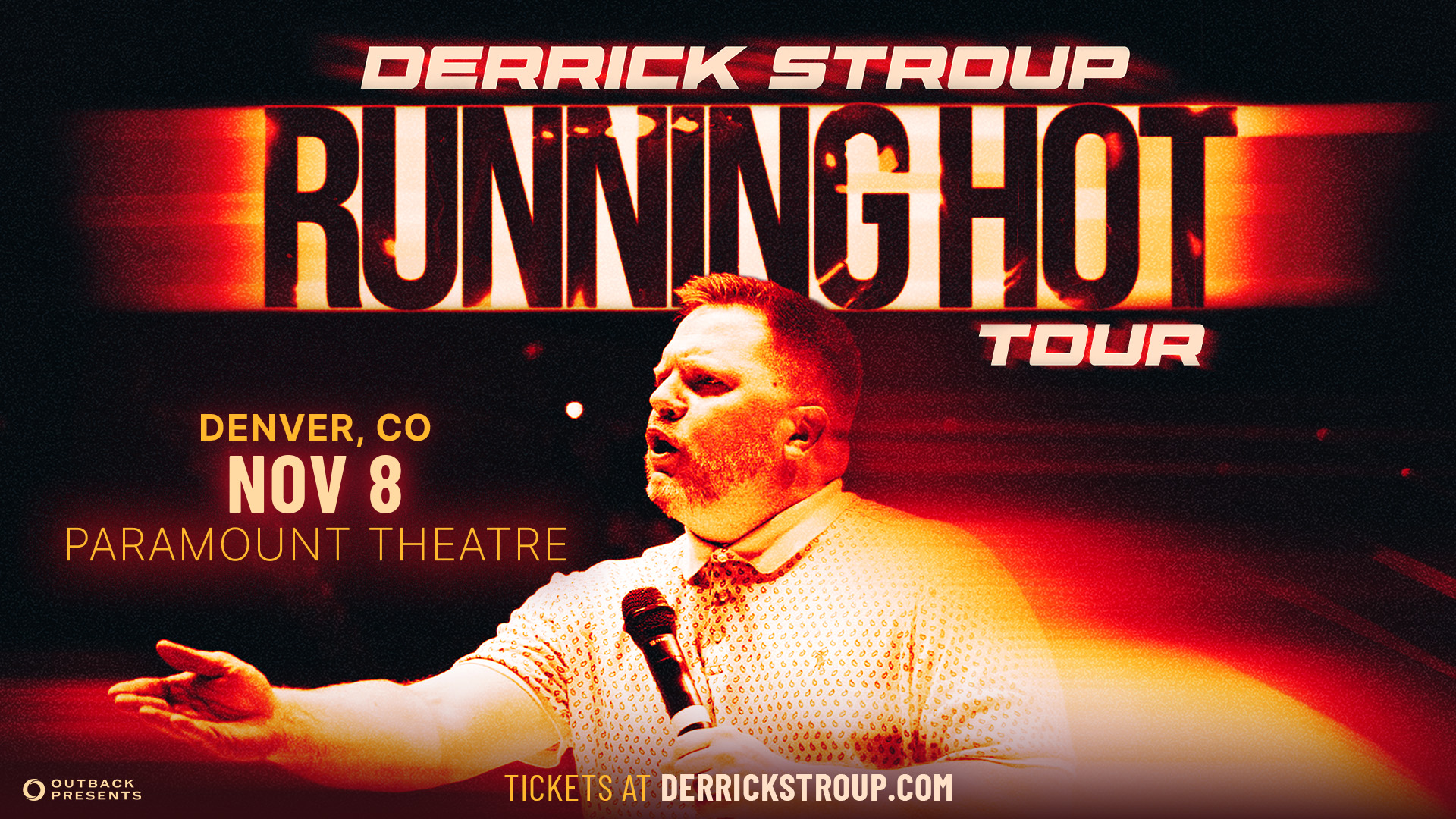 Derrick Stroup: Running Hot Tour