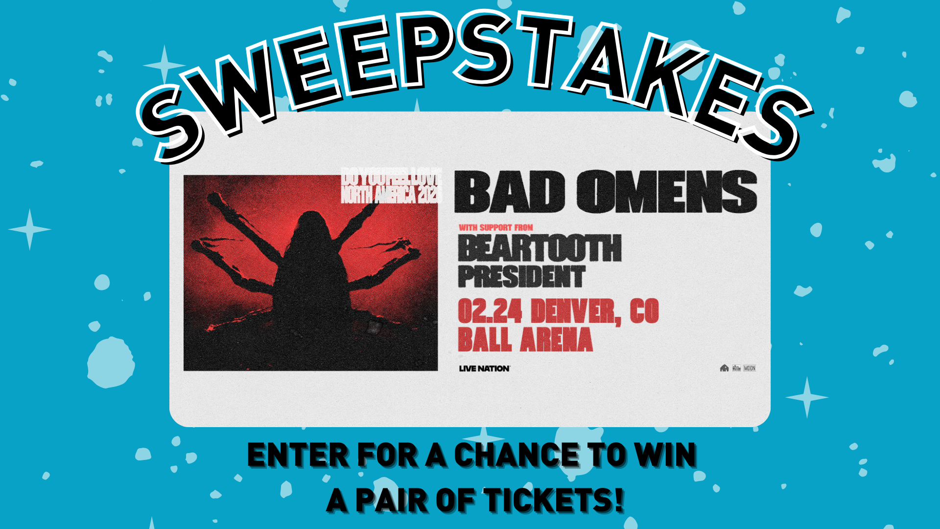 BAD OMENS: DO YOU FEEL LOVE NORTH AMERICAN TOUR