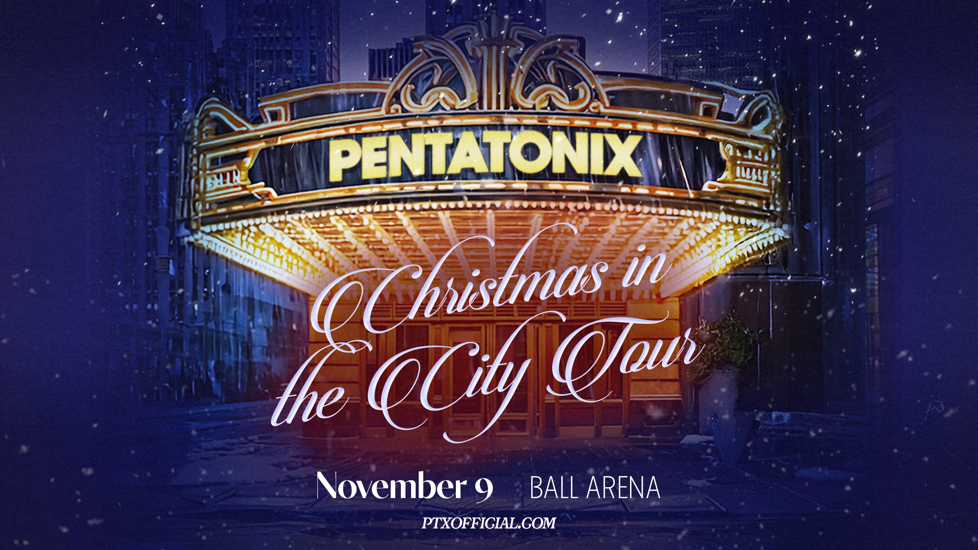 Pentatonix: Christmas in the City Tour