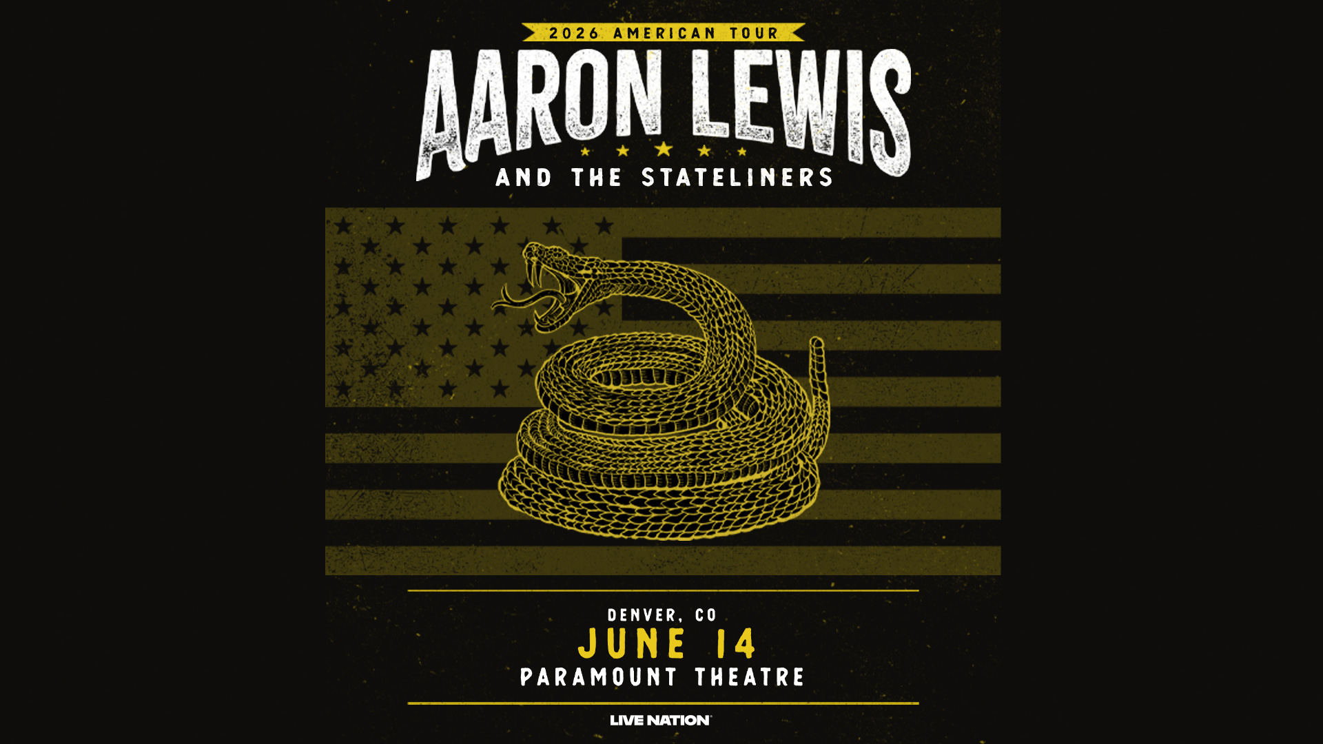 AARON LEWIS AND THE STATELINERS: 2026 AMERICAN TOUR