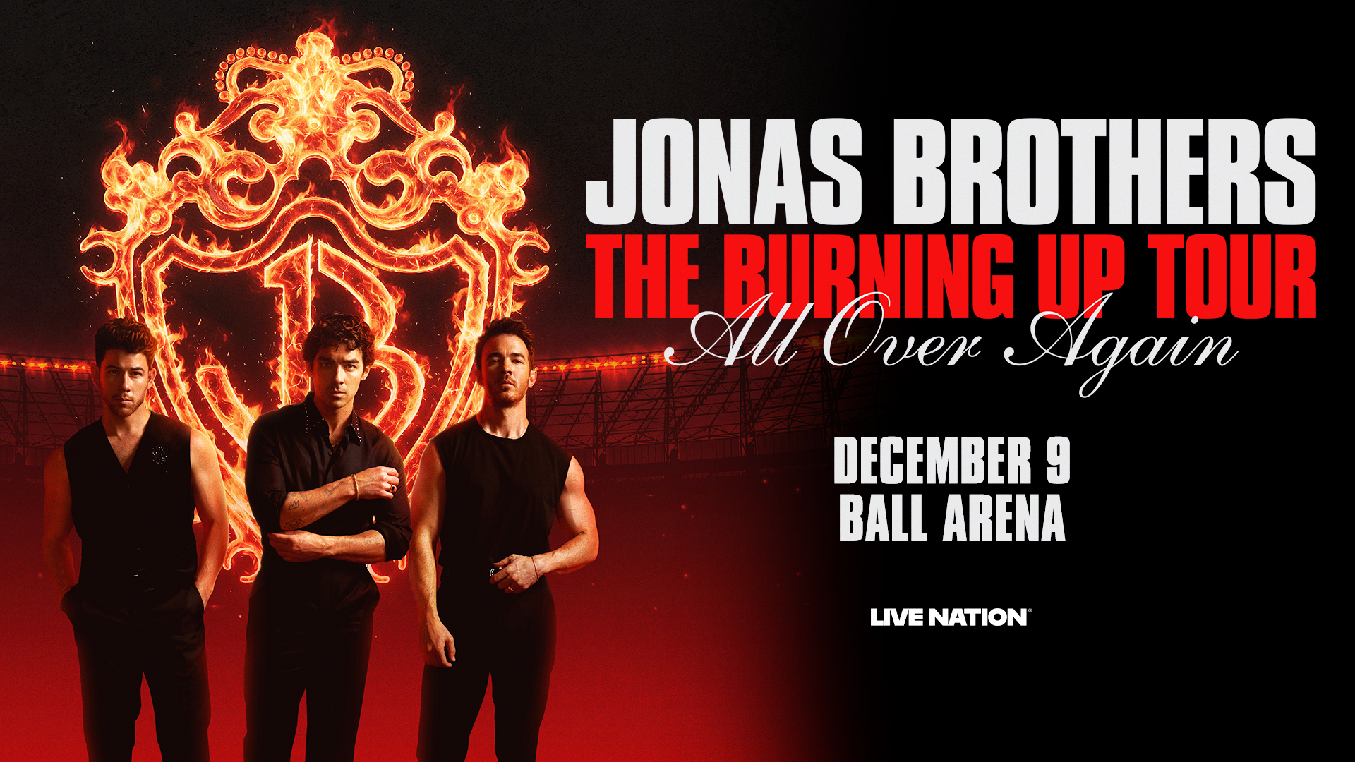 Jonas Brothers: The Burning Up Tour All Over Again