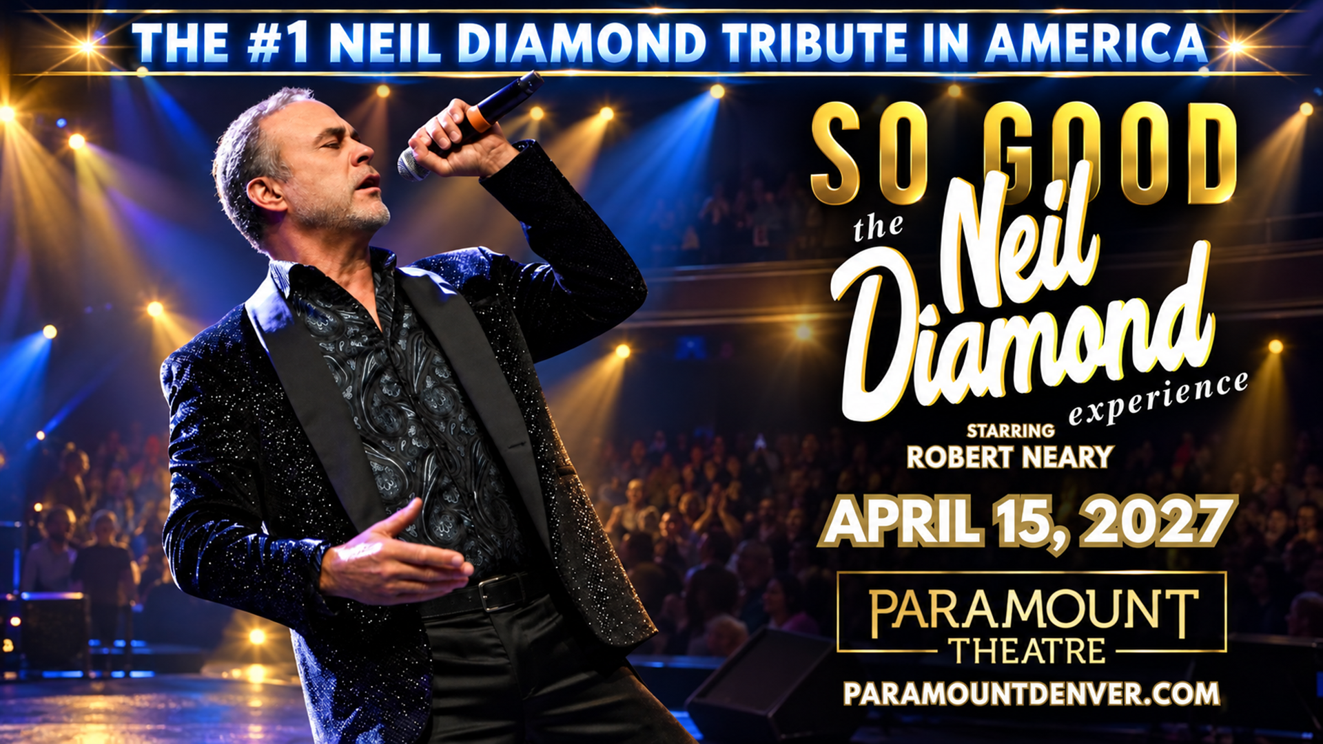 So Good!   The Neil Diamond Experience 