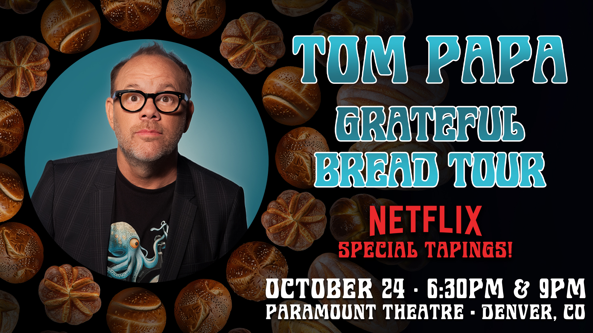 Tom Papa: Grateful Bread Tour Special Tapings