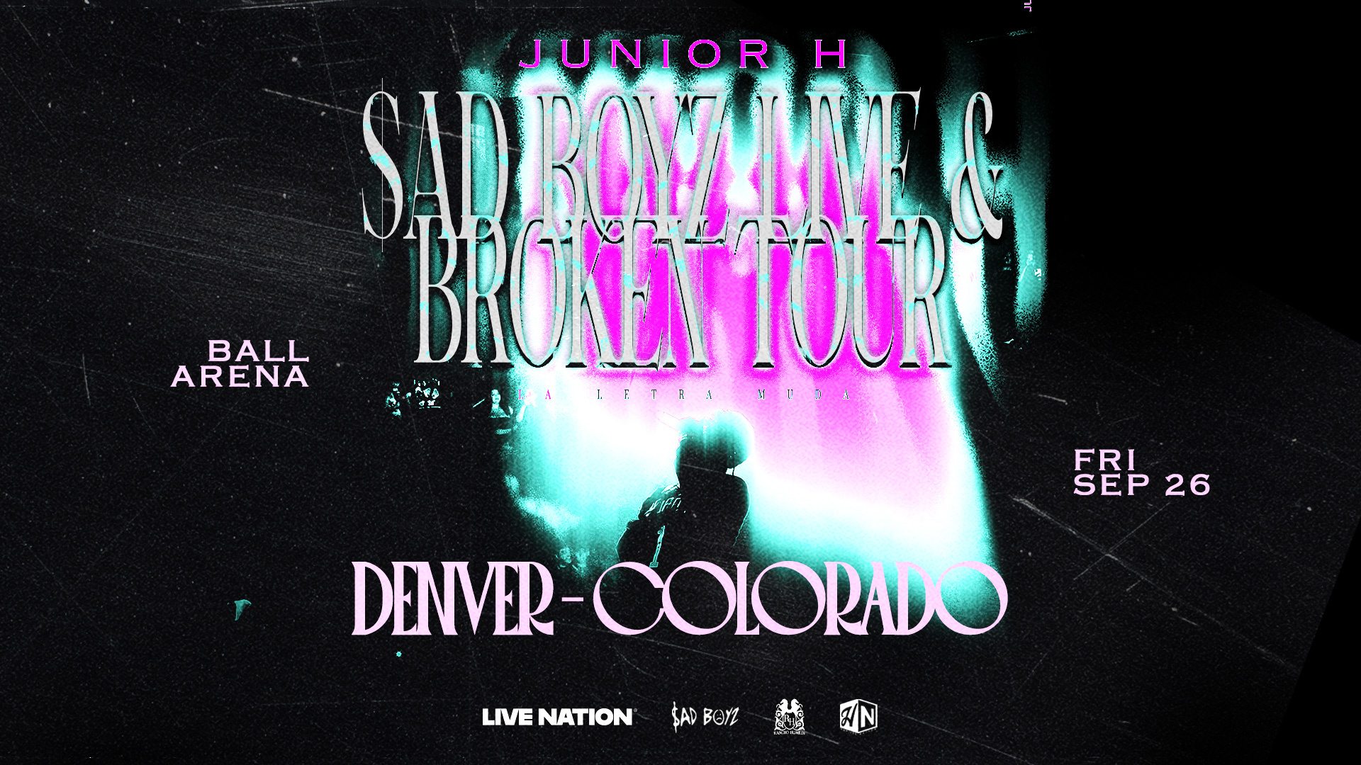 Junior H $AD BOYZ LIVE & BROKEN TOUR