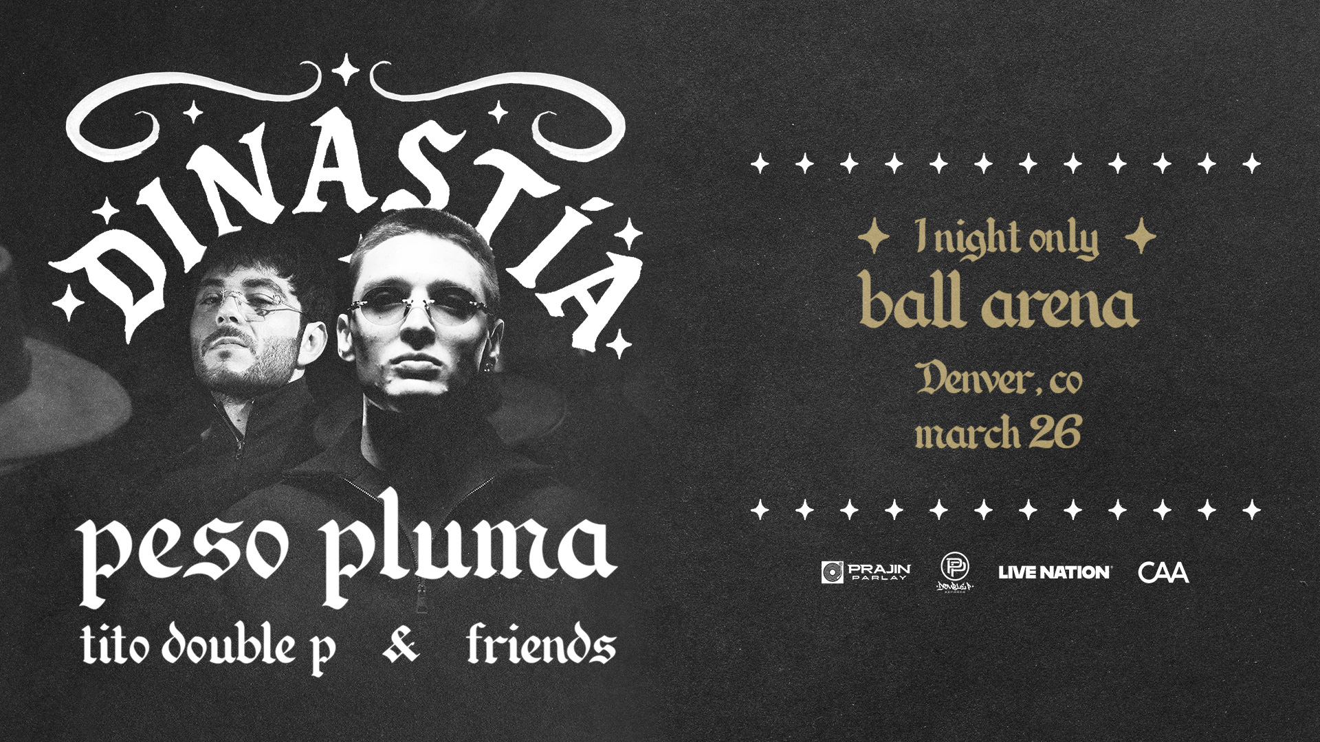 Dinastia Tour by Peso Pluma, Tito Double P & Friends